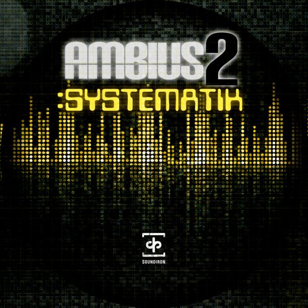 Soundiron Ambius 2: Systematik Sound Library for Kontakt (Download)